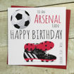 Picture of TO AN ARSENAL FAN BIRTHDAY CARD